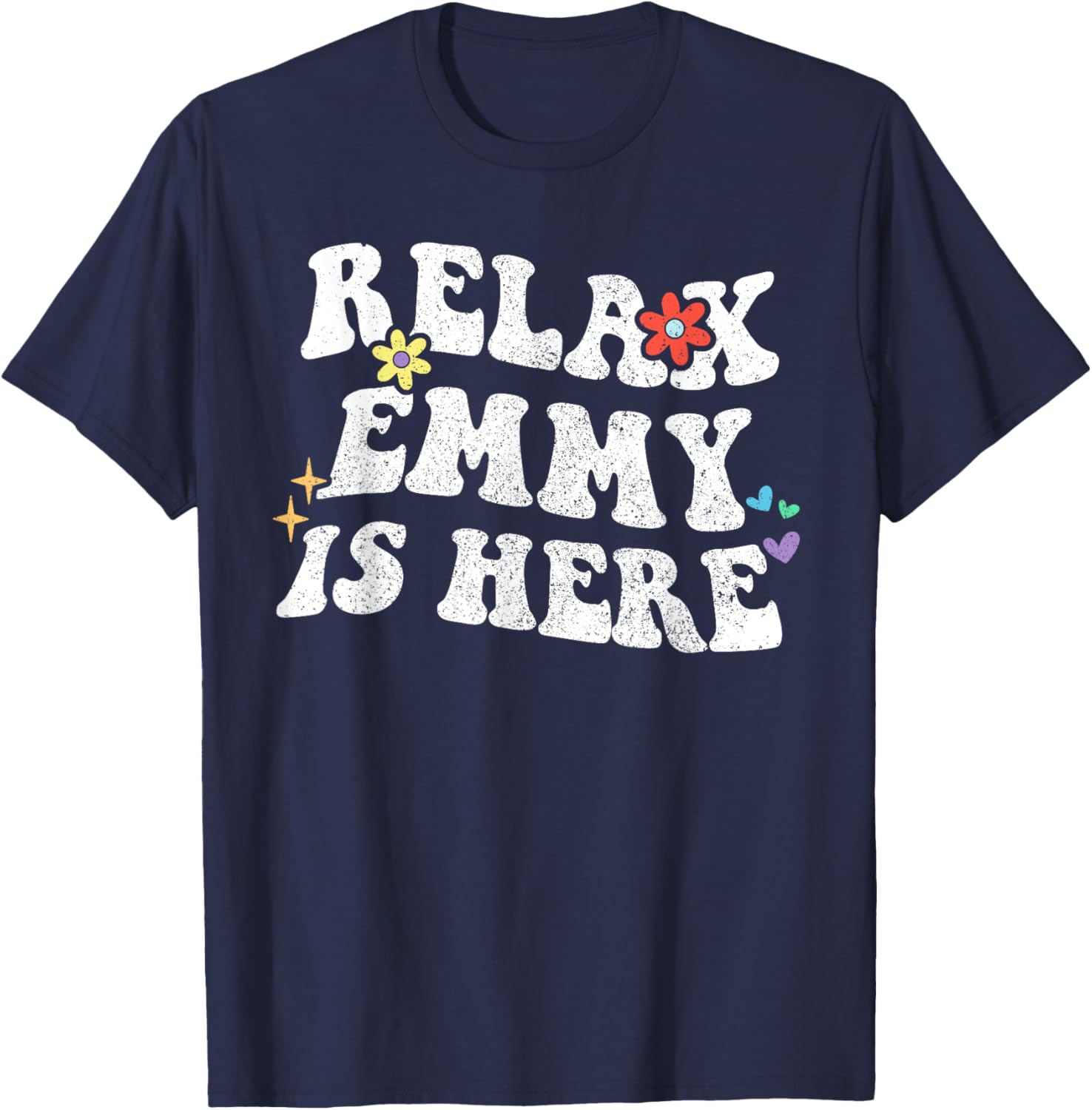 Retro Groovy Relax Emmy Is Here Funny Mother's Day Name , Small, Black T-Shirt - T-Shirt | Navy