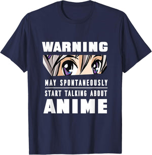 May Spontaneously Talk About Anime l Funny Anime Lover Gift T-Shirt - T-Shirt | Navy