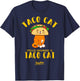 Taco Cat Spelled Backwards Is Taco Cat Taco Lover Themed T-Shirt - T-Shirt | Navy