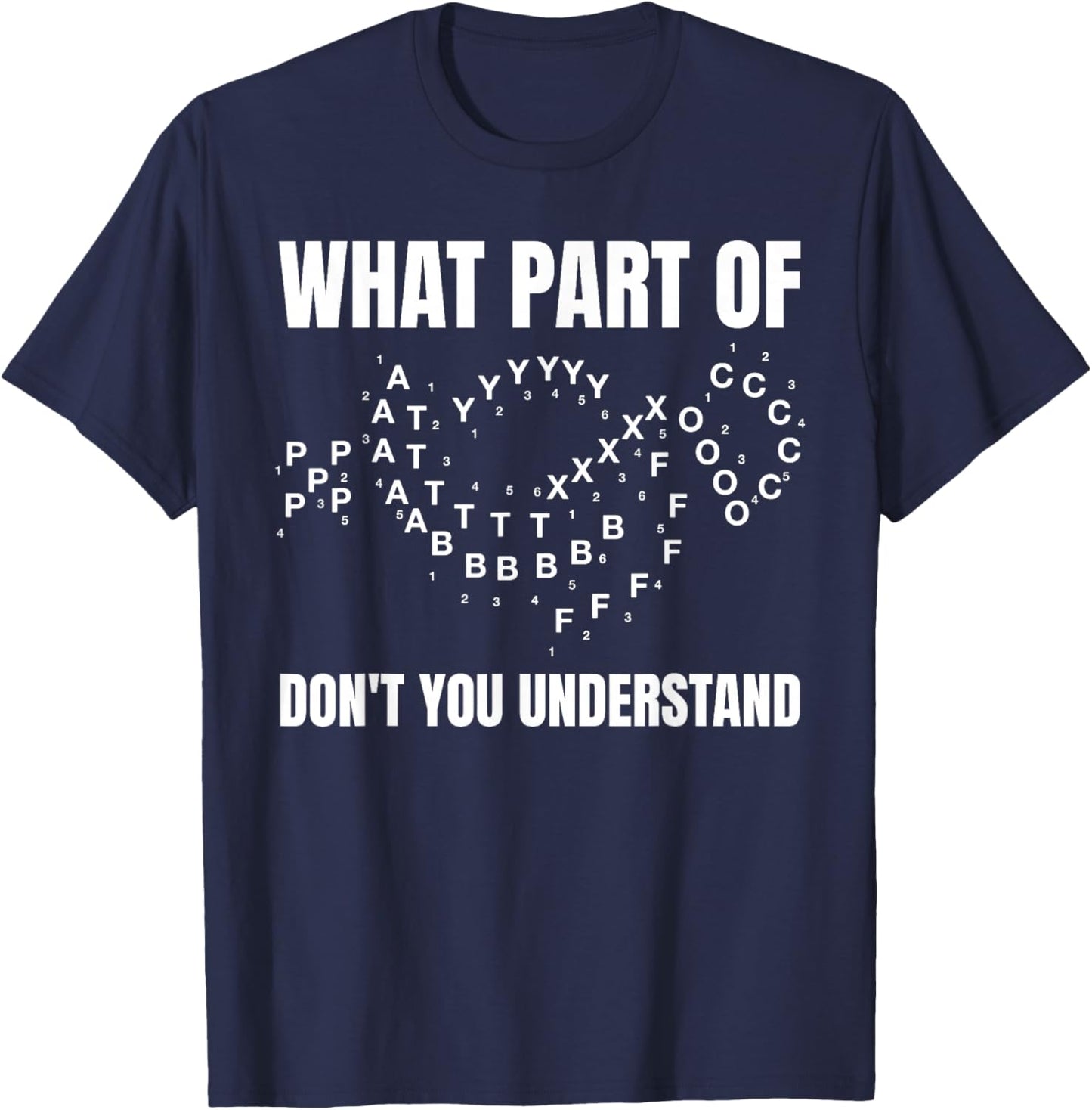 Marching Band Music What Part of Don't You Understand? T-Shirt - T-Shirt | Navy