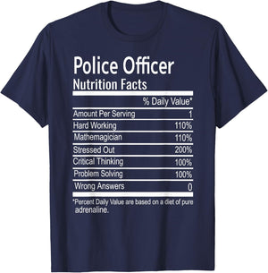 Police Officer Nutritional Facts Thanksgiving Christmas Gift T-Shirt - T-Shirt | Navy
