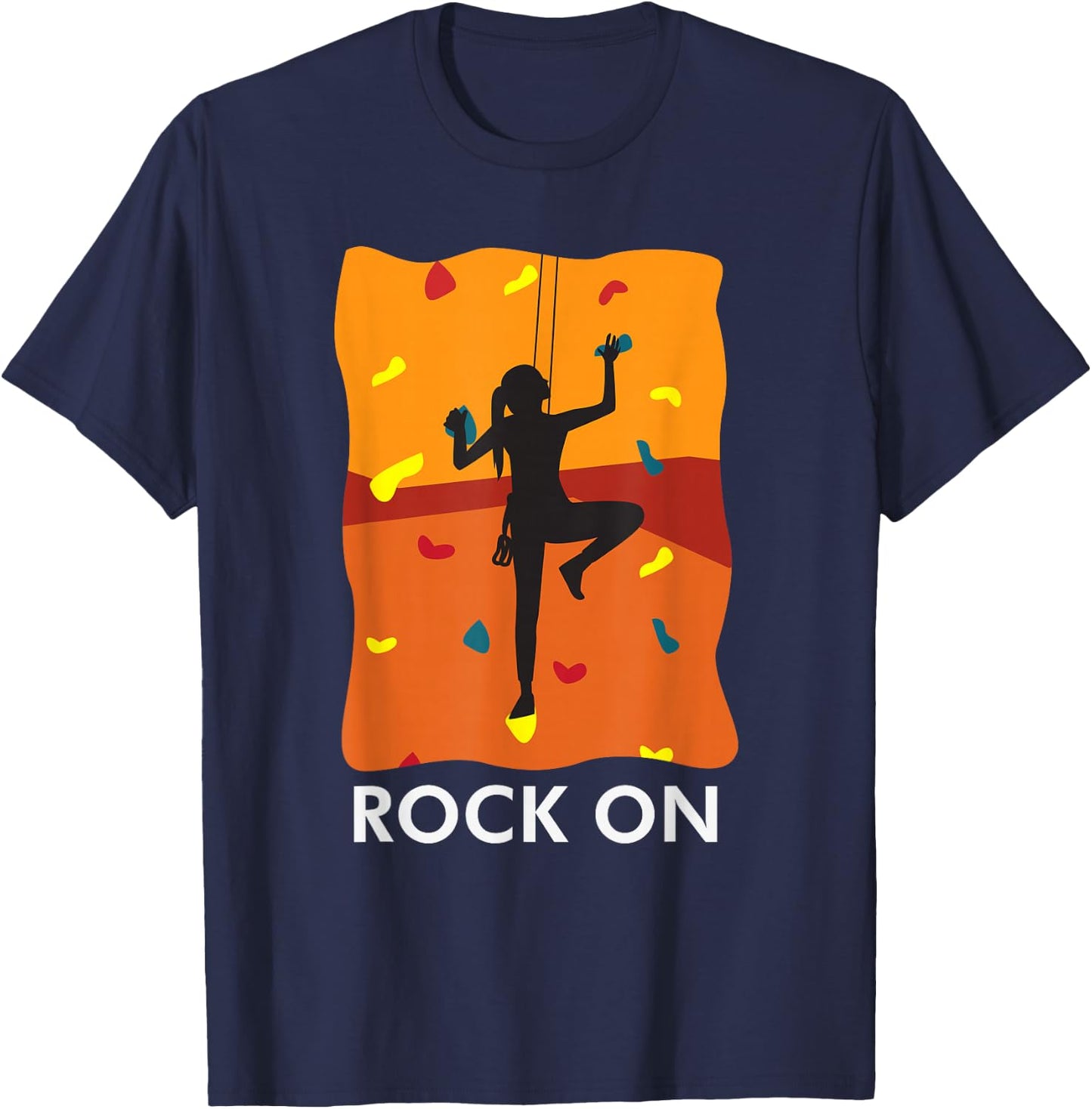 Rock On Girl Wall Climbing Secure Bouldering Proud T-Shirt - T-Shirt | Navy