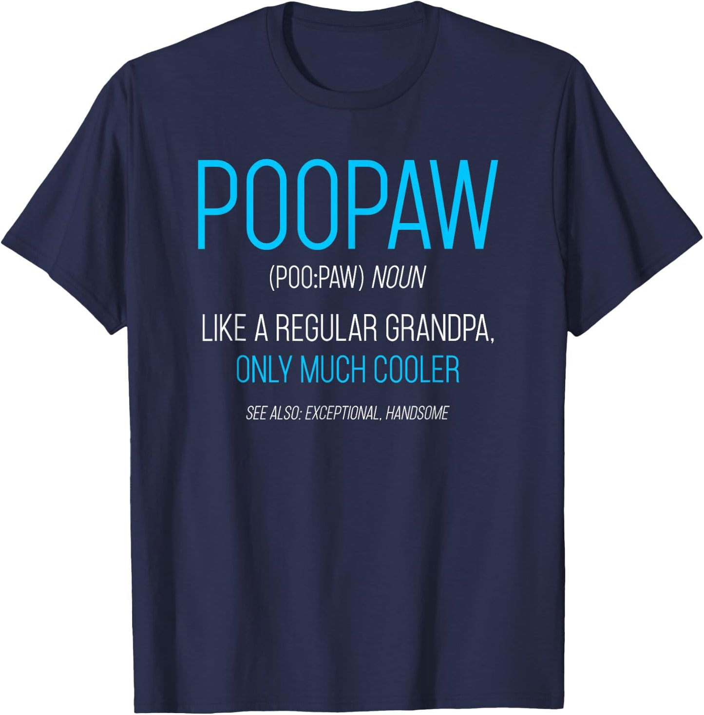Poopaw Design: Like A Regular Grandpa Definition Cooler T-Shirt - T-Shirt | Navy