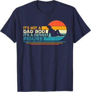 Funny Dad Gifts It's Not A Dad Bod It's A Father Figure T-Shirt - T-Shirt | Navy