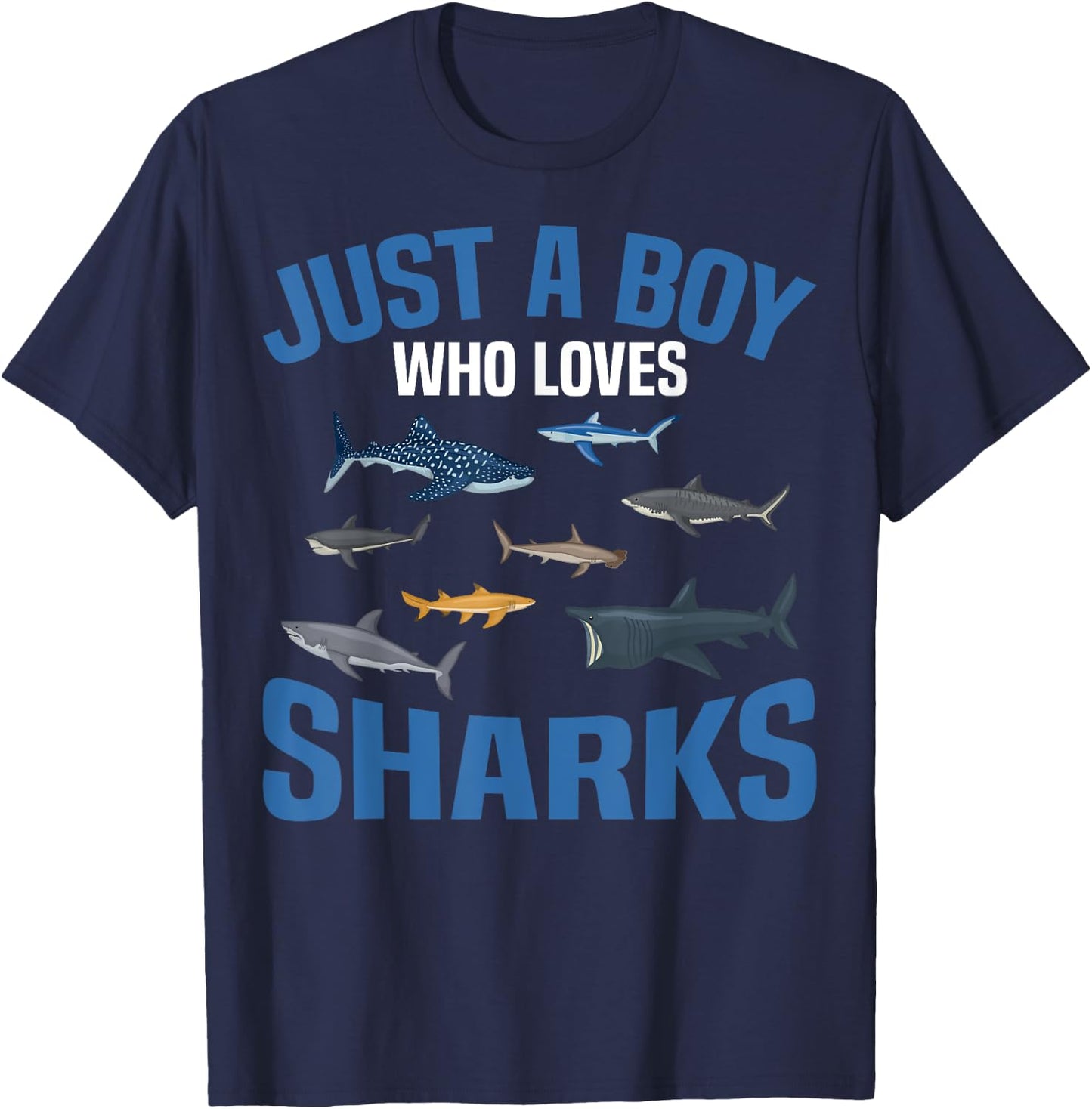 Shark Lover Kids Just A Boy Who Loves Sharks T-Shirt - T-Shirt | Navy