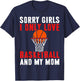 I Only Love Basketball and My Mom Valentine's Day Basketball T-Shirt - T-Shirt | Navy