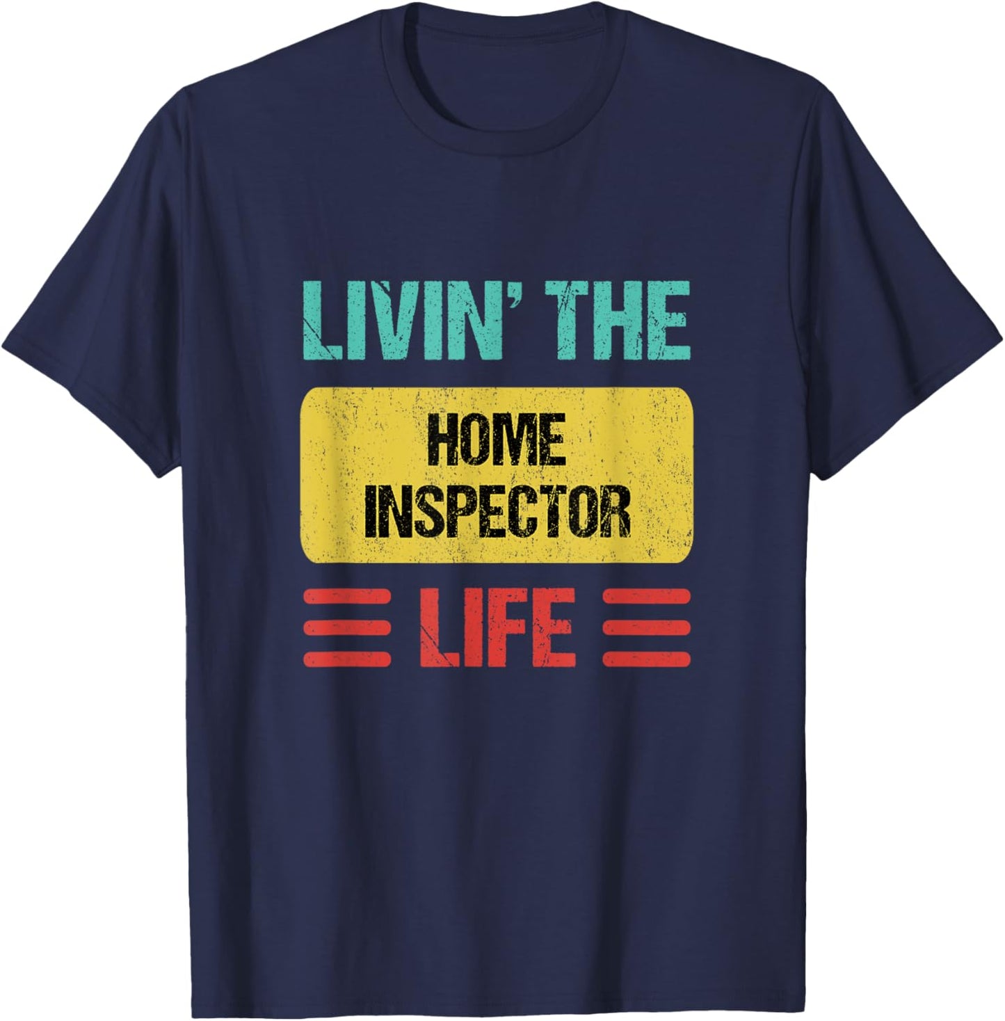 Home Inspector T-Shirt - T-Shirt | Navy