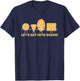 Let's Get Into Shape Fitness Pizza Workout Eating Pizza T-Shirt - T-Shirt | Navy