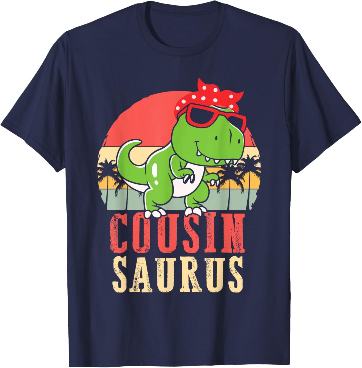 Cousinsaurus Funny Dinosaur Dino T-Rex Cousin Adults Kids T-Shirt - T-Shirt | Navy
