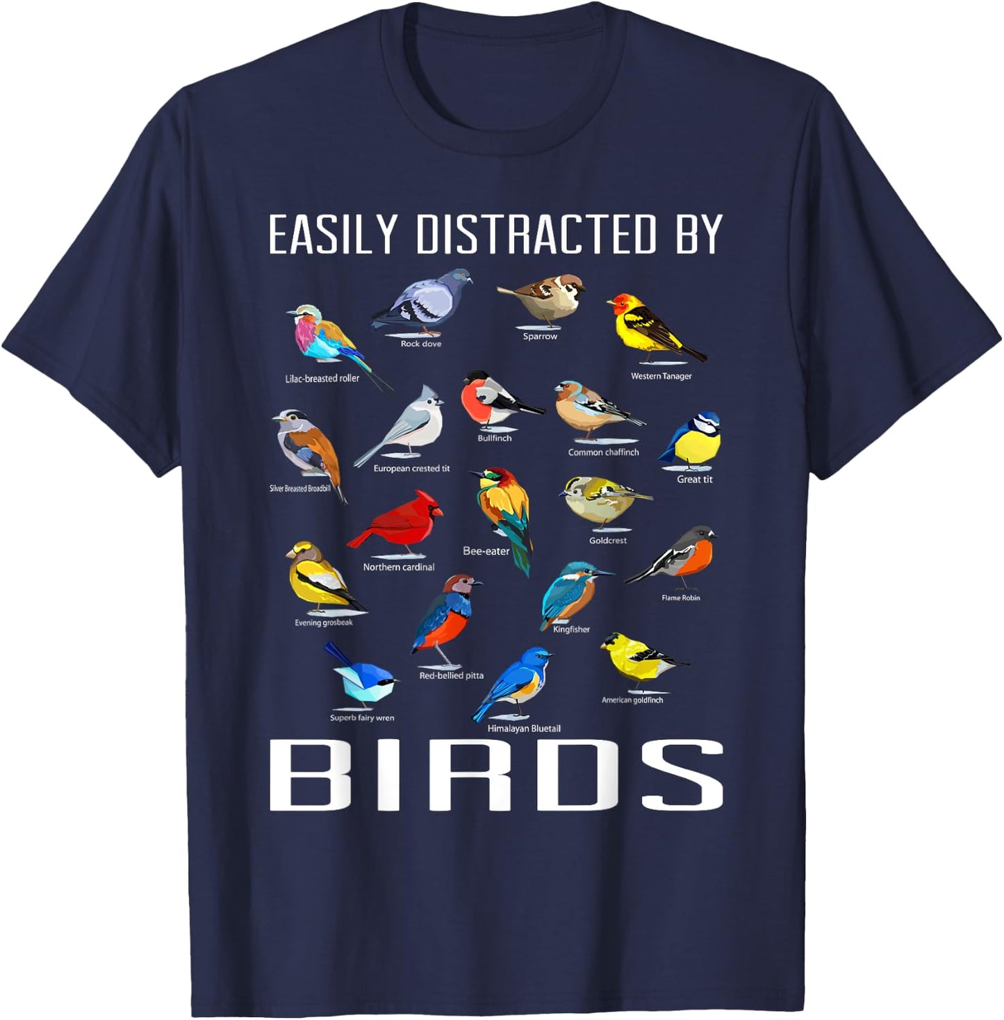 Funny Bird Gifts For Birding Lovers Easily Distracted By Birds / Birdwatching Lover Birdwatcher Black Short Sleeve T-Shirt - T-Shirt | Navy