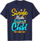 Single Mom by Choice Funny Worlds Best Single Parent Gift T-Shirt - T-Shirt | Navy