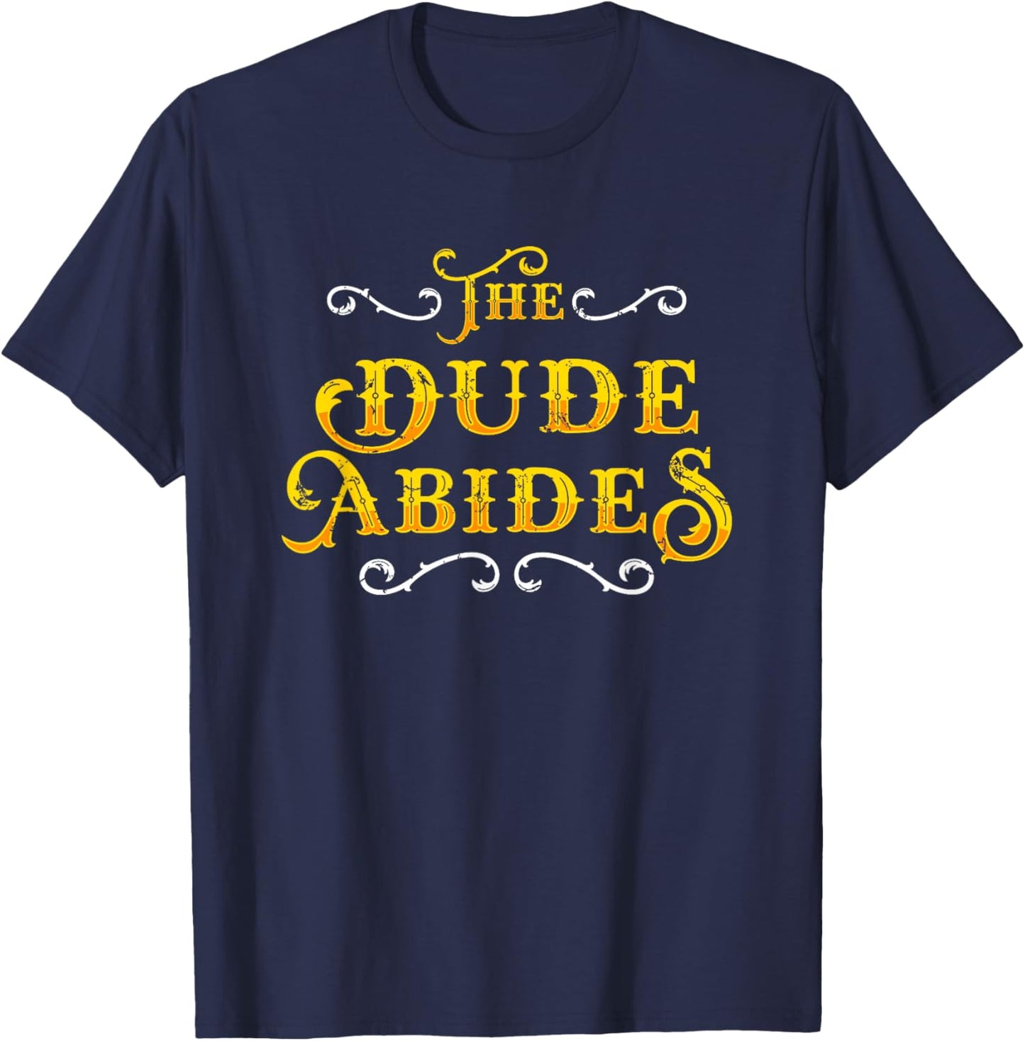 The Dude Abides Vintage Design For Film Loving Bowler T-Shirt - T-Shirt | Navy