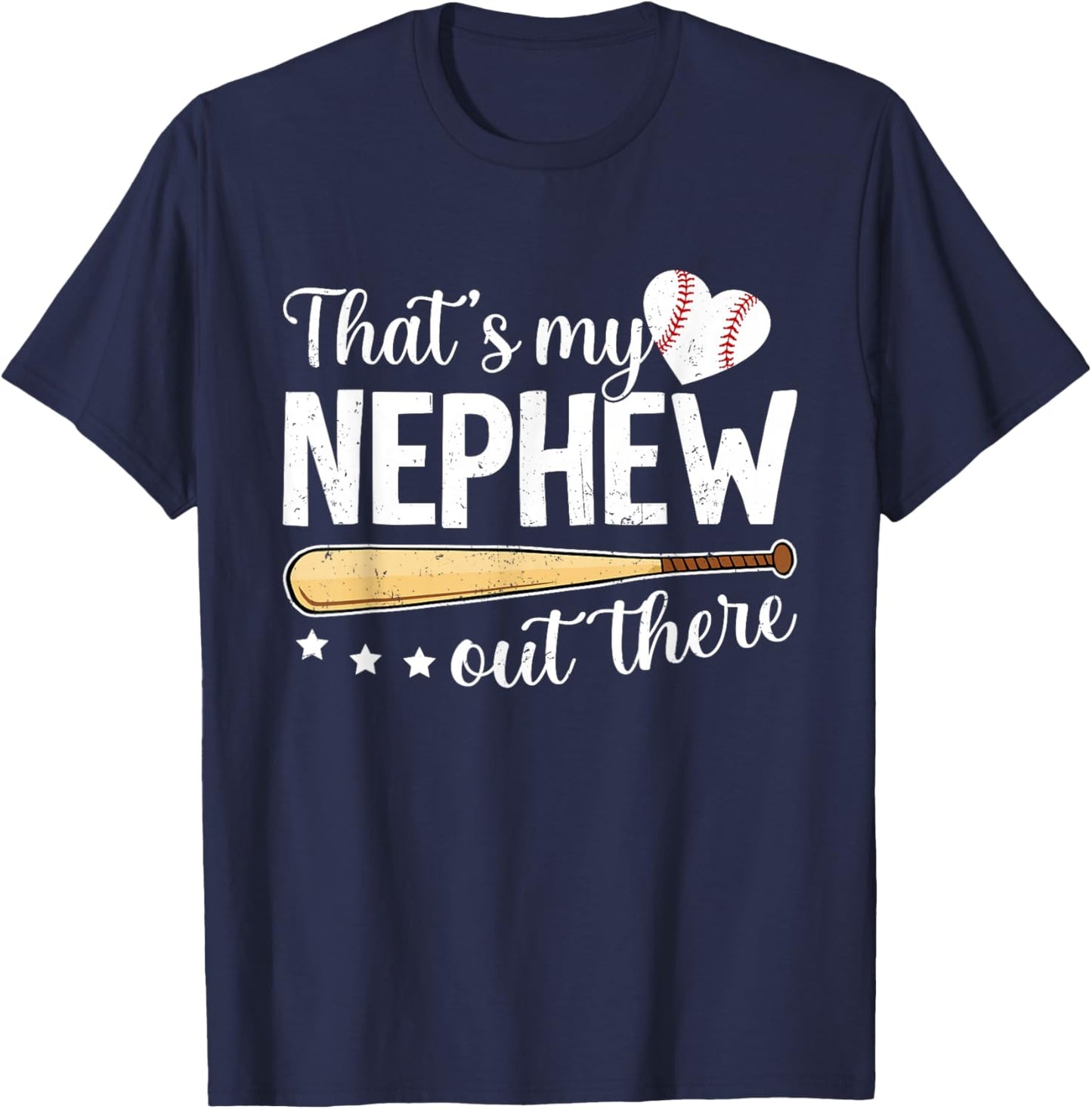 Baseball Aunt Funny That's My Nephew Out There Baseball T-Shirt - T-Shirt | Navy