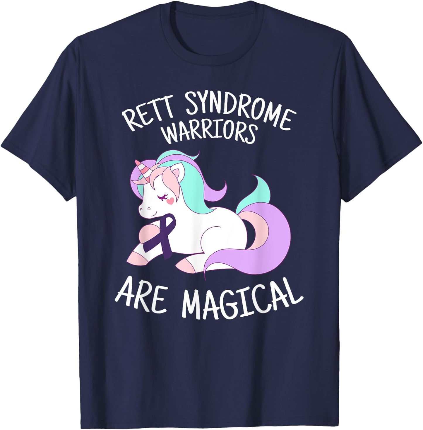 Unicorn Rett Syndrome Awareness Gift, Rett Syndrome Warrior T-Shirt - T-Shirt | Navy