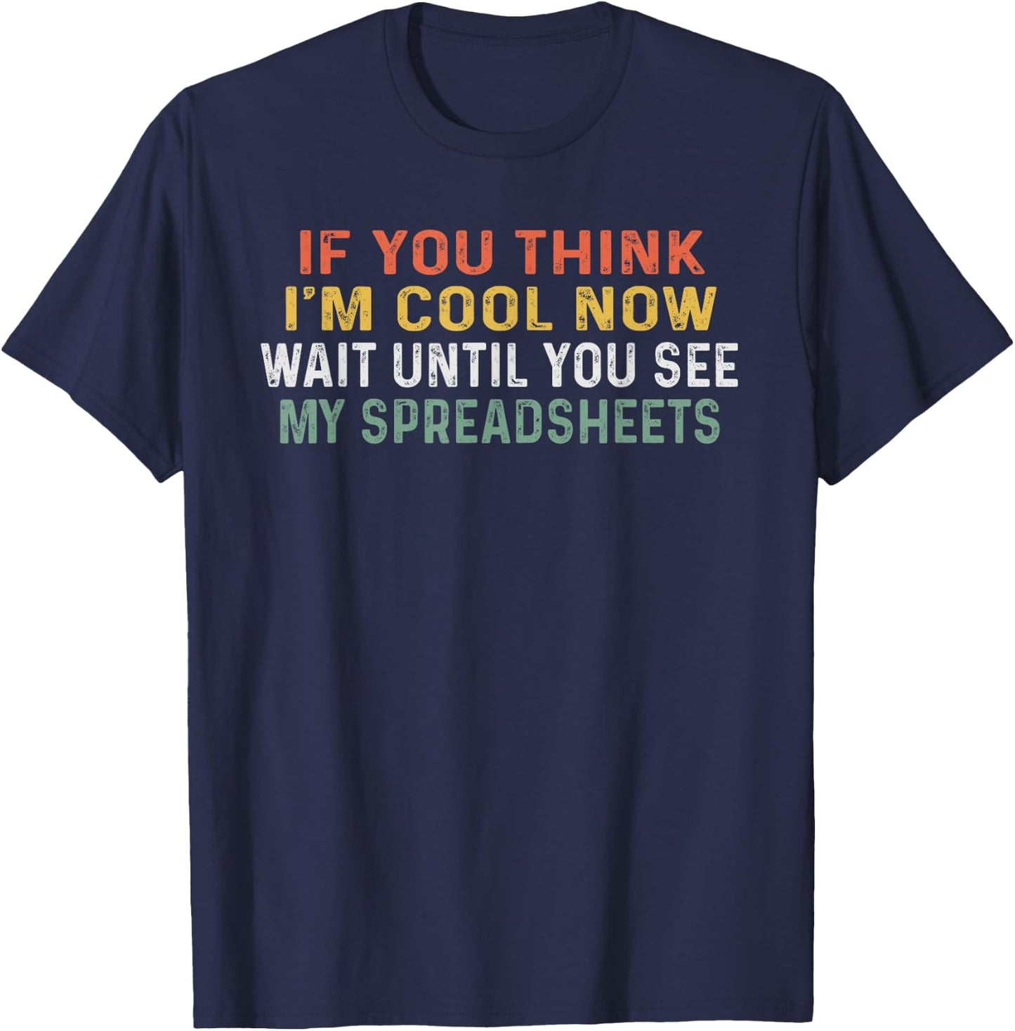 Retro Funny Spreadsheet Designs For Actuary Statistician T-Shirt - T-Shirt | Navy