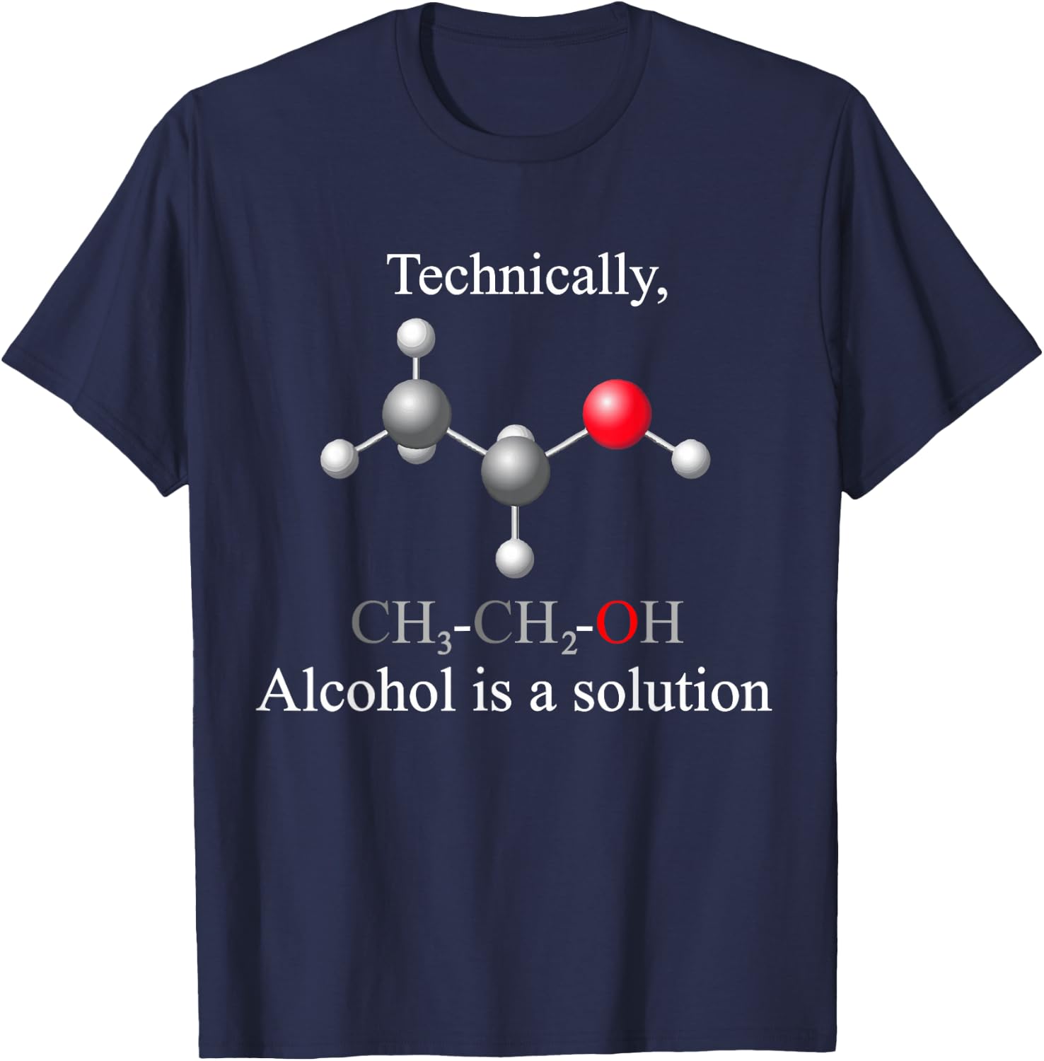 Technically, Alcohol is a Solution Funny Nerd Beer Chemistry T-Shirt - T-Shirt | Navy