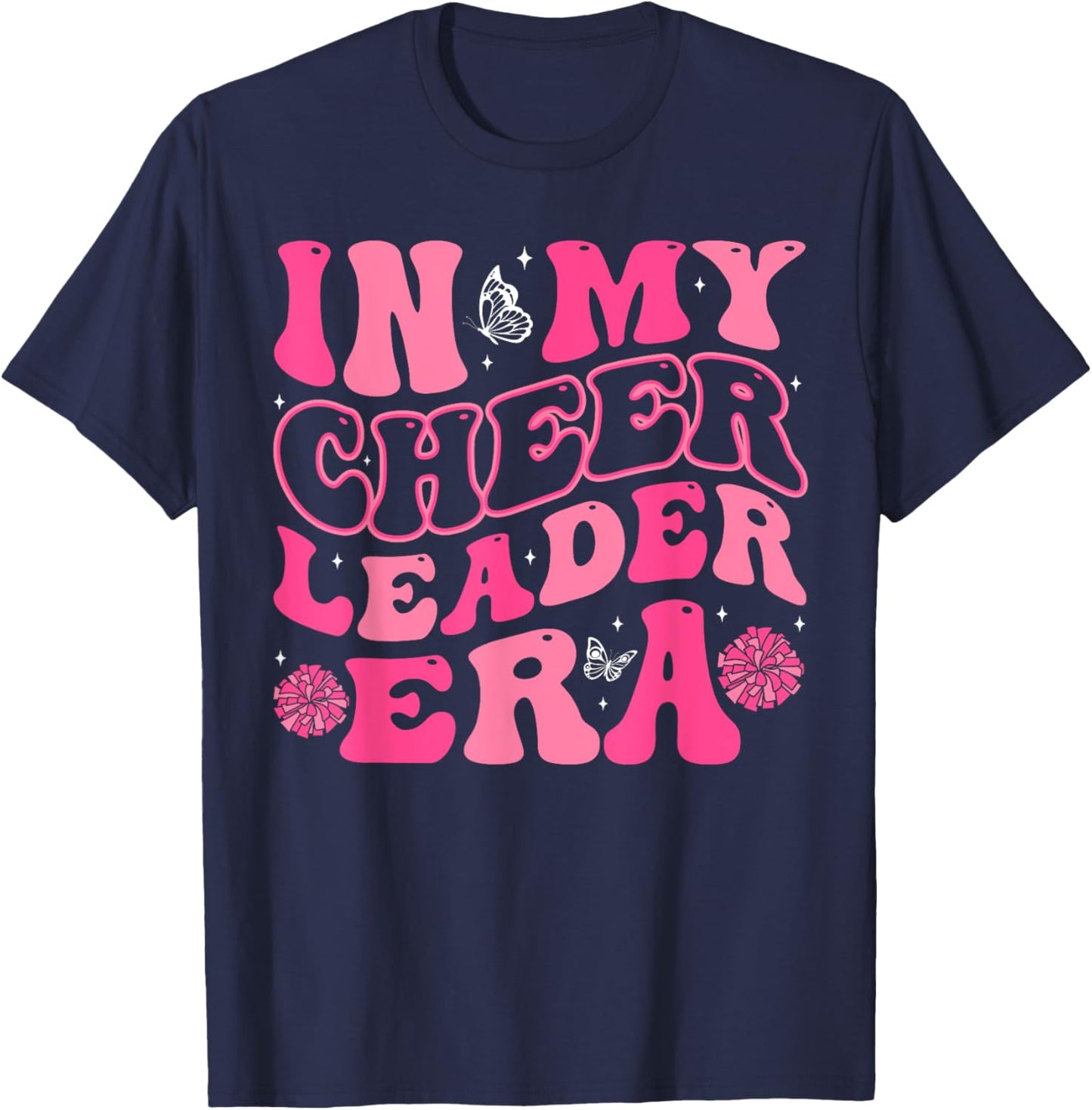 In My Cheerleader Era Cheer Coach Cheerleading Women Girls T-Shirt - T-Shirt | Navy