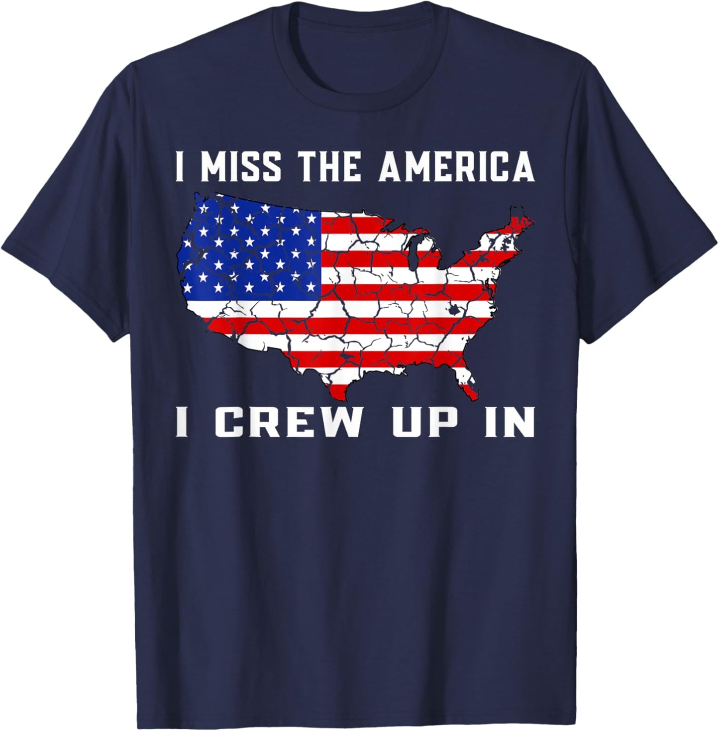 I miss the America I grown up in, American Flag T-Shirt - T-Shirt | Navy