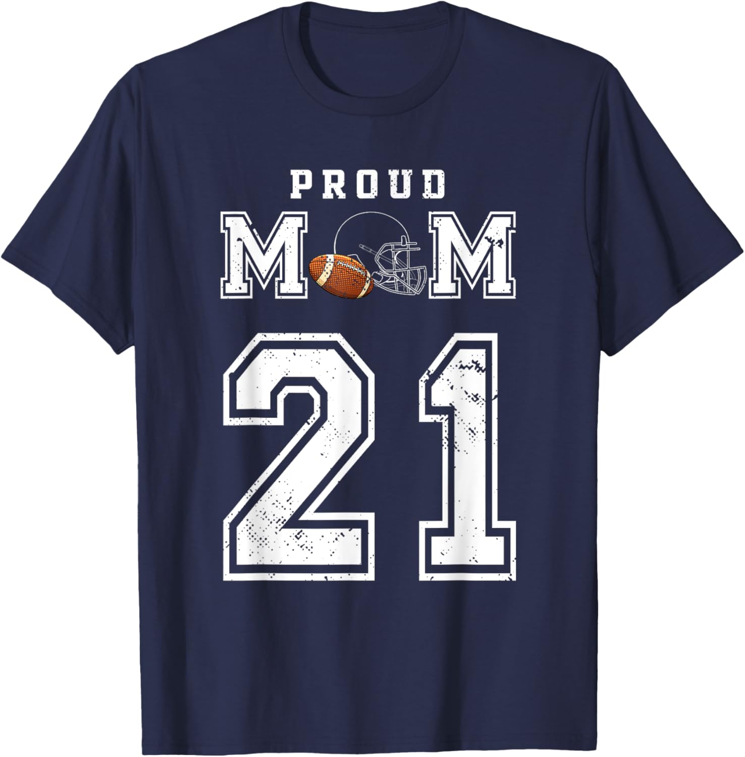 Custom Proud Football Mom Number 21 Personalized T-Shirt - T-Shirt | Navy