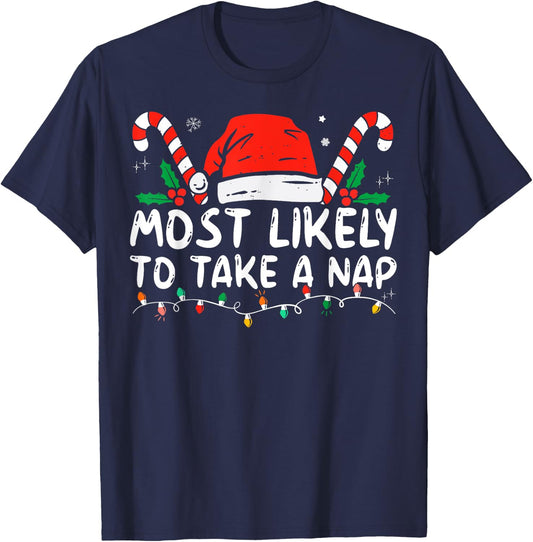 Most Likely To Take A Nap Family Matching Christmas Funny T-Shirt - T-Shirt | Navy