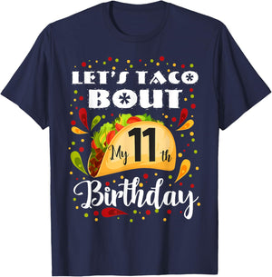 Let's Taco Bout My 11 Years Old Birthday Funny Matching T-Shirt - T-Shirt | Navy