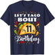 Let's Taco Bout My 11 Years Old Birthday Funny Matching T-Shirt - T-Shirt | Navy