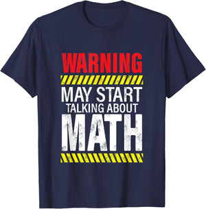 Warning May Start Talking About Math Funny Math Teacher Women Kids T-Shirt - T-Shirt | Navy