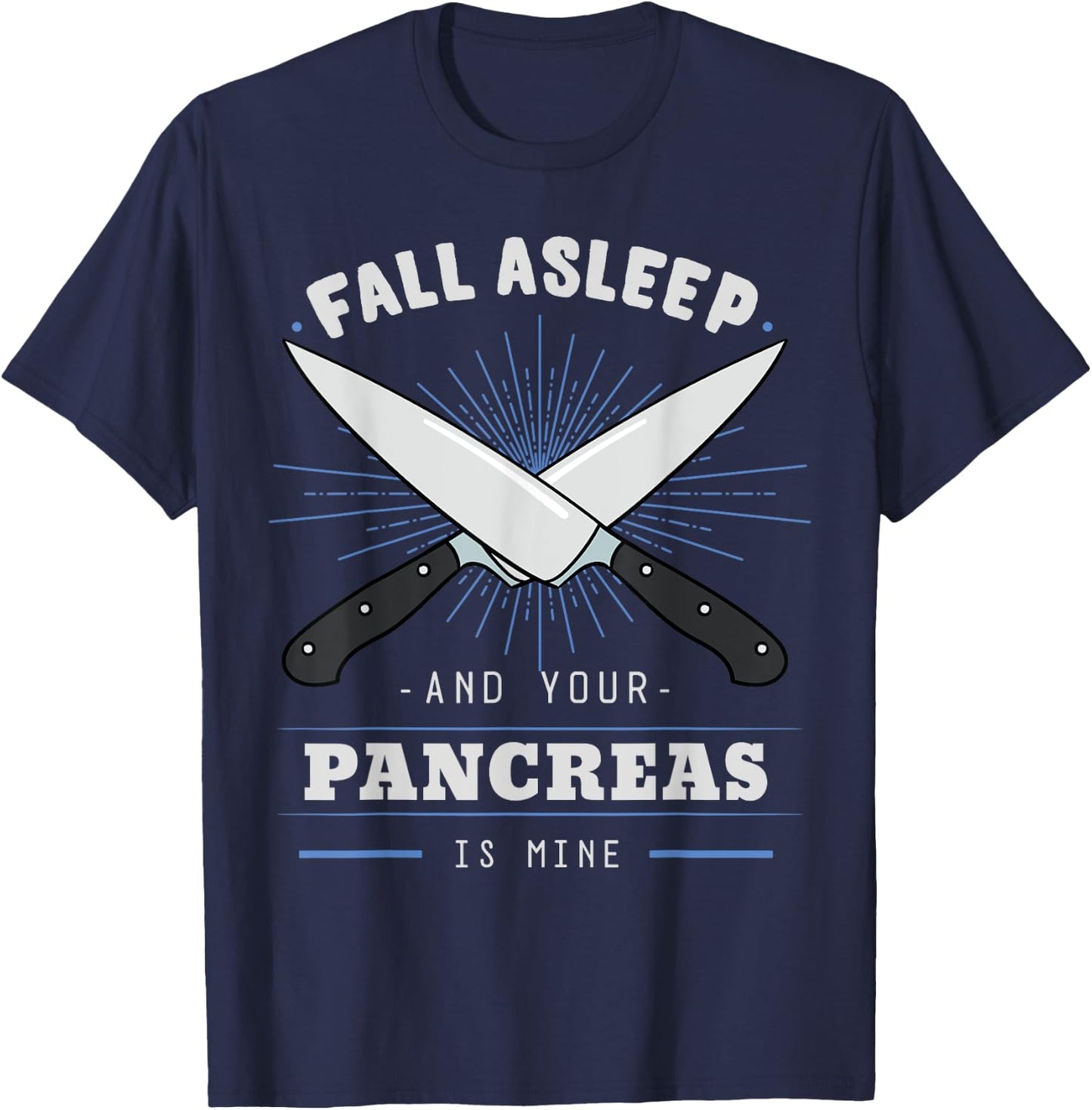 Diabetic Pancreas Diabetes Awareness Survivor Blood Sugar T-Shirt - T-Shirt | Navy