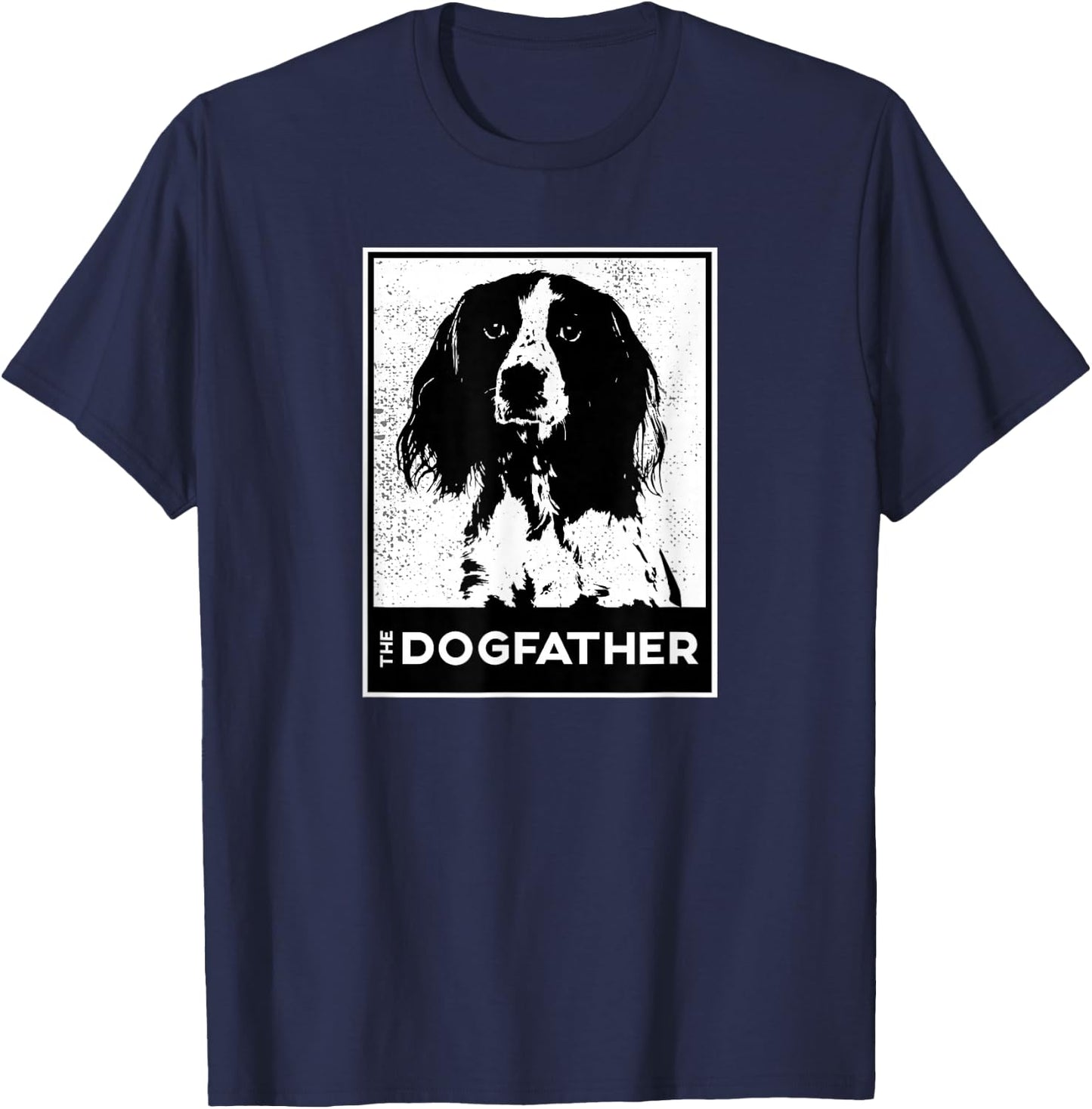 English Springer Spaniel The Dog-father Dog Dad T-Shirt - T-Shirt | Navy