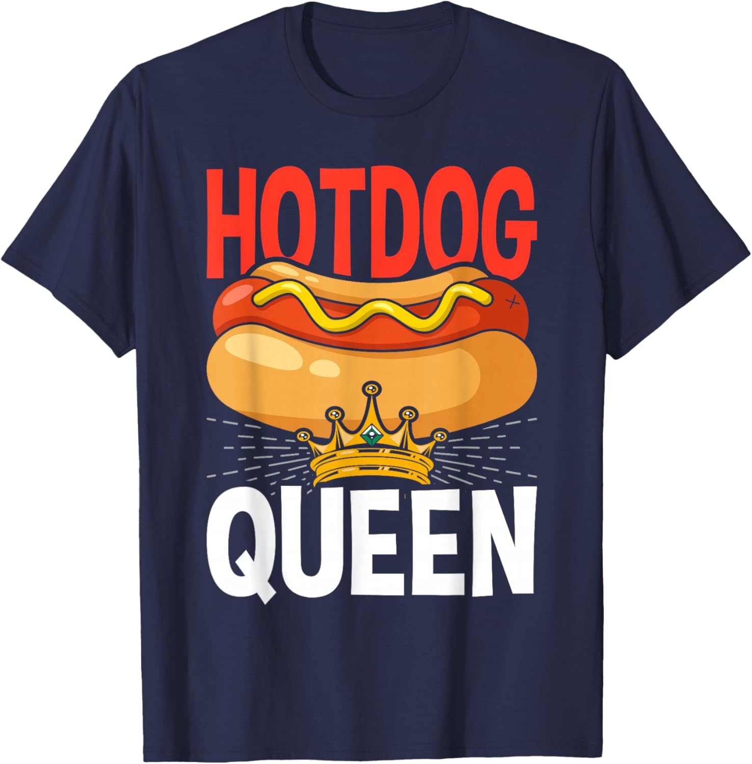 Hot Dog Hotdog Queen T-Shirt - T-Shirt | Navy