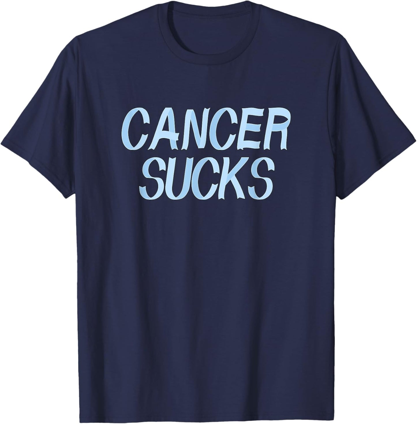 Cancer Sucks - Light Blue Prostate Cancer Ribbon Letters T-Shirt - T-Shirt | Navy