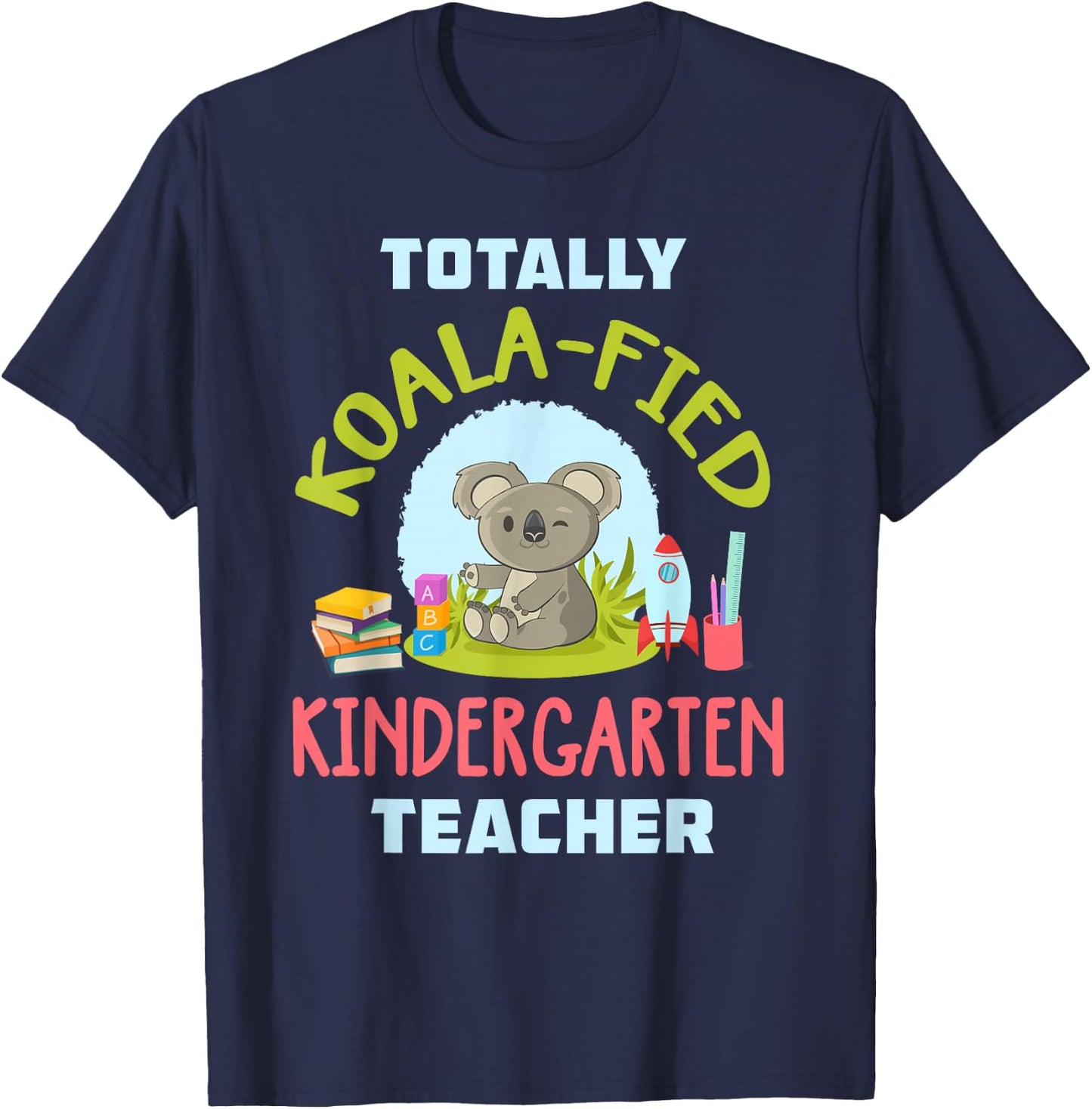 Kindergarten Teacher Shirt Cute Koala Preschool Teacher Gift T-Shirt - T-Shirt | Navy