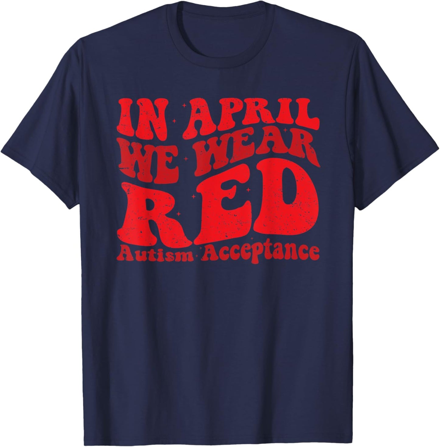 Red Instead Autism Awareness Acceptance Education Teacher T-Shirt - T-Shirt | Navy