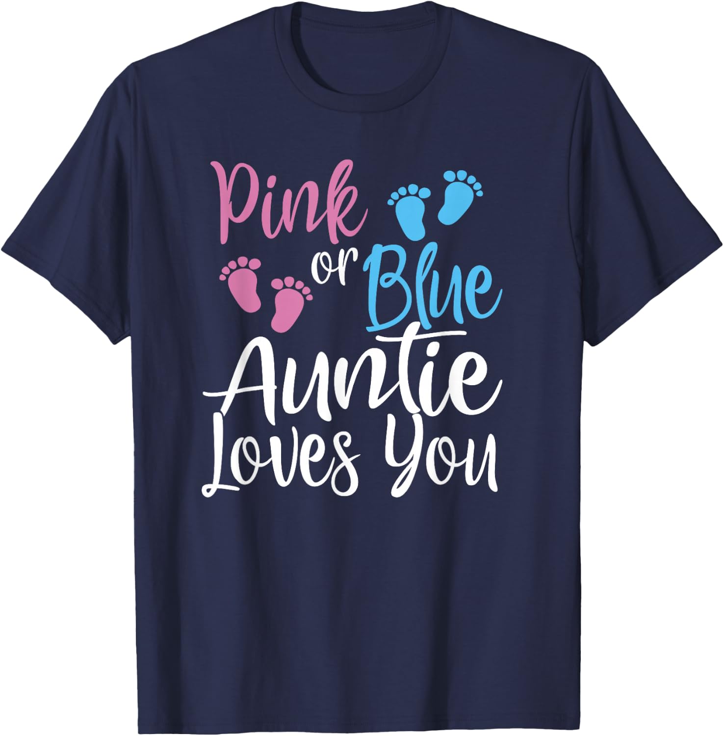 Pink or Blue Cool Gender Reveal Shirt for Aunt Auntie T-Shirt - T-Shirt | Navy