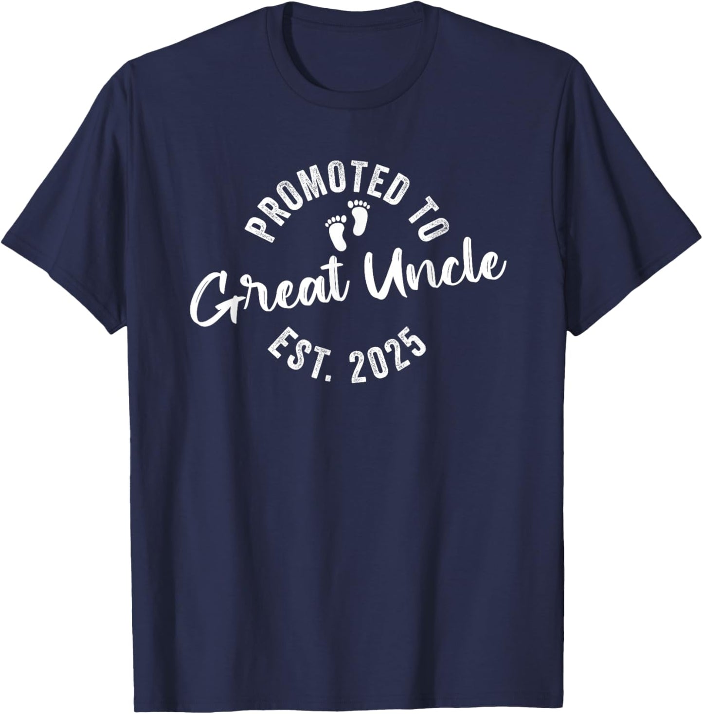 Promoted To Great Uncle 2025 T-Shirt - T-Shirt | Navy