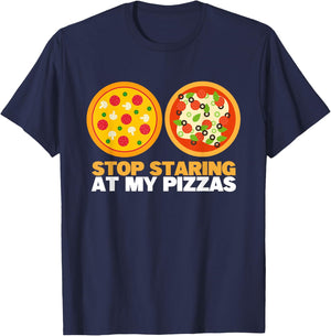 Stop Staring At My Pizza Eating Funny Women Pizza T-Shirt - T-Shirt | Navy