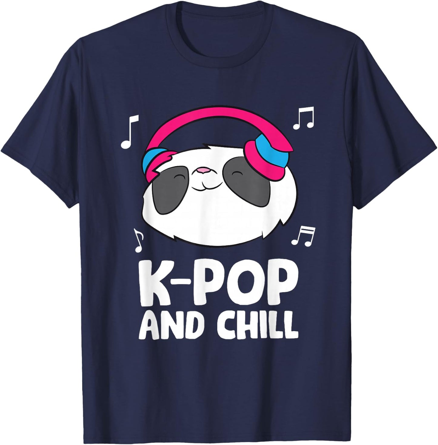 Funny K-Pop Music And Chill Panda Korean Music T-Shirt - T-Shirt | Navy