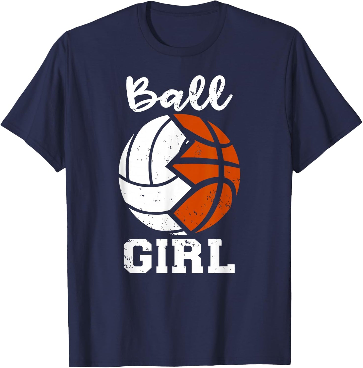 Ball Girl Funny Volleyball Basketball Girl T-Shirt - T-Shirt | Navy