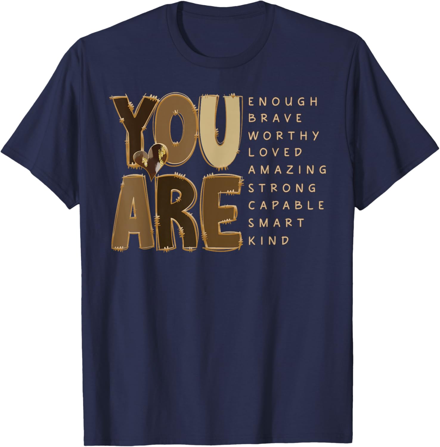 You Are Motivational Melanin Black History Black Girl Magic T-Shirt - T-Shirt | Navy