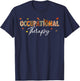 Funny Occupational Therapy Pumpkin Autumn Tree Fall Leaves T-Shirt - T-Shirt | Navy