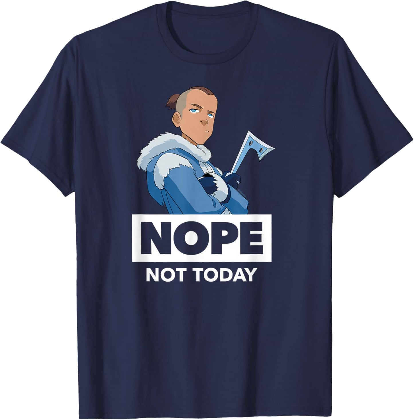 Avatar The Last Airbender - Sokka Nope Not Today T-Shirt - T-Shirt | Navy