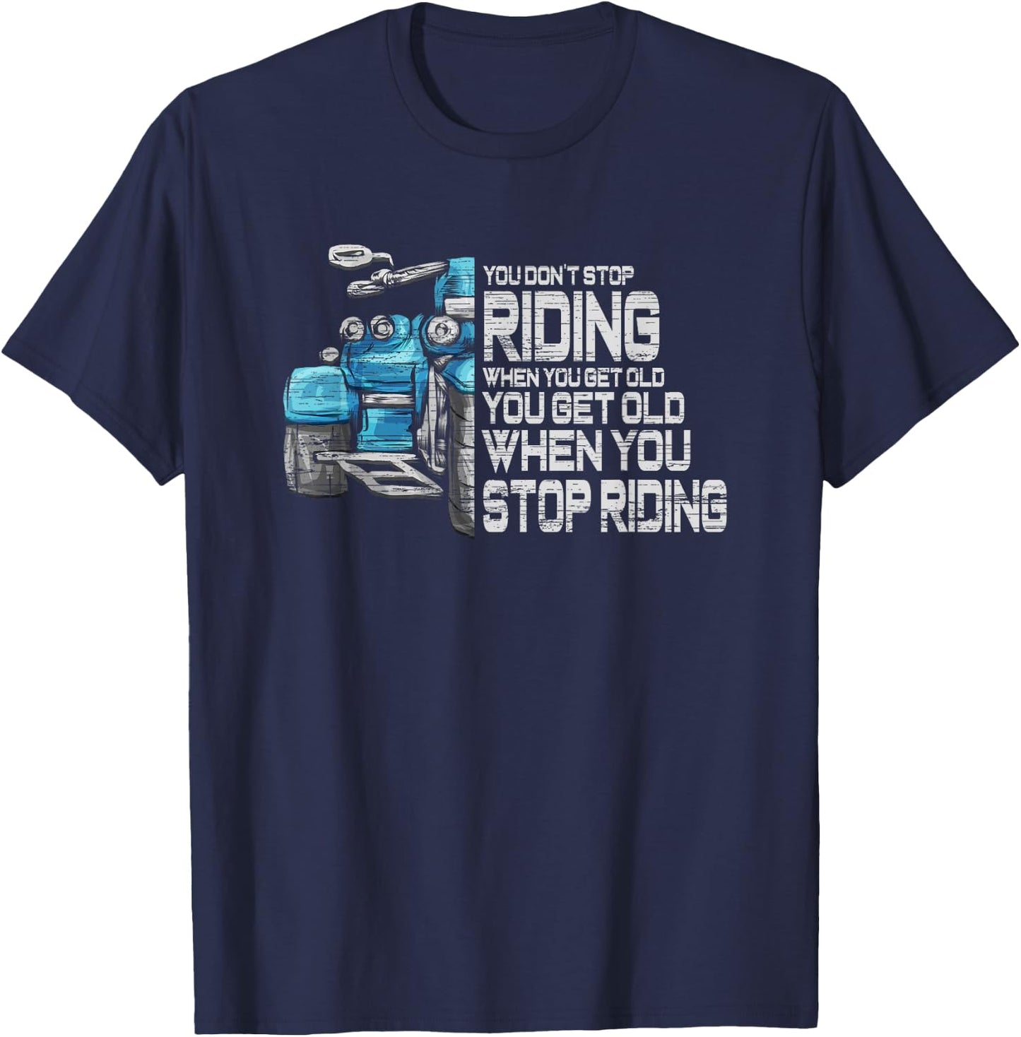 Motorcycle Trike Motortrike Three Wheeler Biker Quote Gift T-Shirt - T-Shirt | Navy