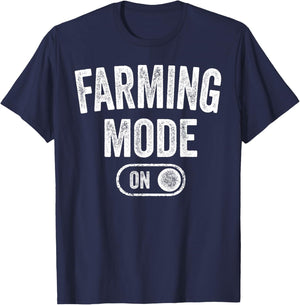 Farming Mode On Funny Farmer Gift Rancher Cowboy Cowgirl T-Shirt - T-Shirt | Navy