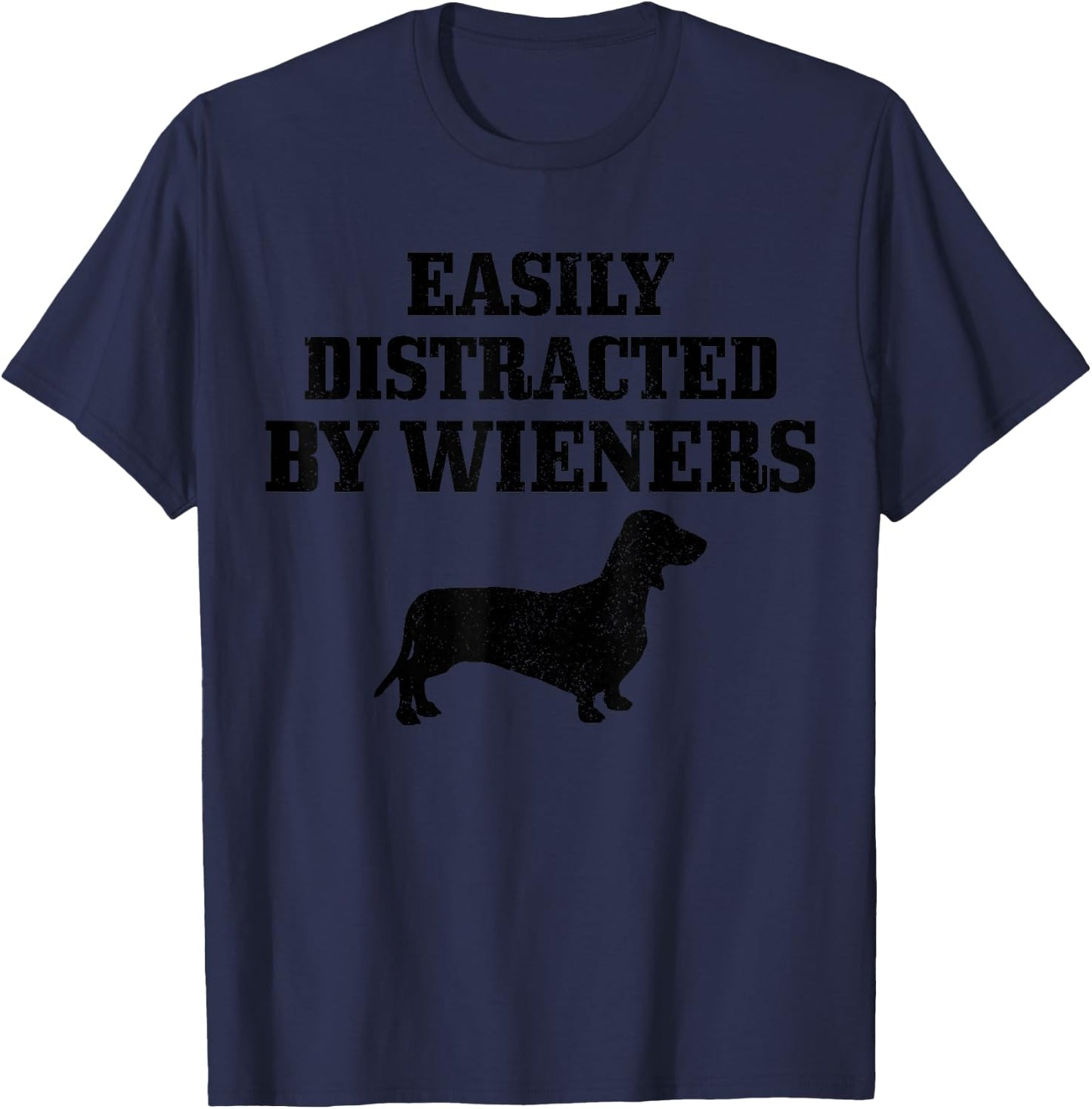 Wiener Dog Funny Weiner Doxie Dachshund Mom Dad Gift T-Shirt - T-Shirt | Navy