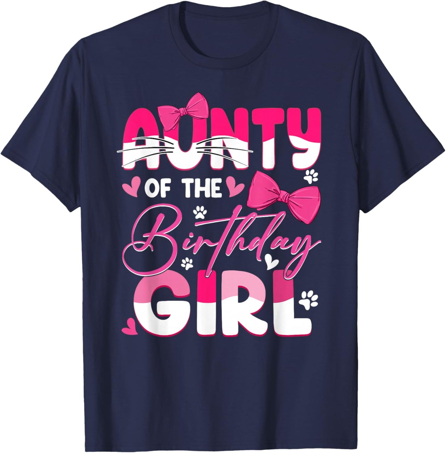 Aunty Of The Birthday Girl Cat Kitty Family Matching T-Shirt - T-Shirt | Navy