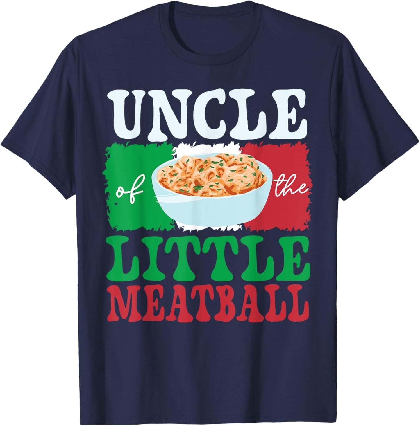 Uncle of Little Meatball Italian Themed Birthday Matching T-Shirt - T-Shirt | Navy