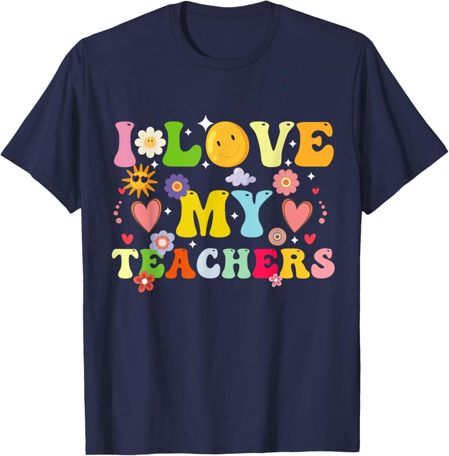 Graduation I Heart My Teachers I Love My Teachers Men Women Kids T-Shirt - T-Shirt | Navy