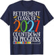 Retirement Class Of 2027 Countdown In Progress Fun Retire T-Shirt - T-Shirt | Navy