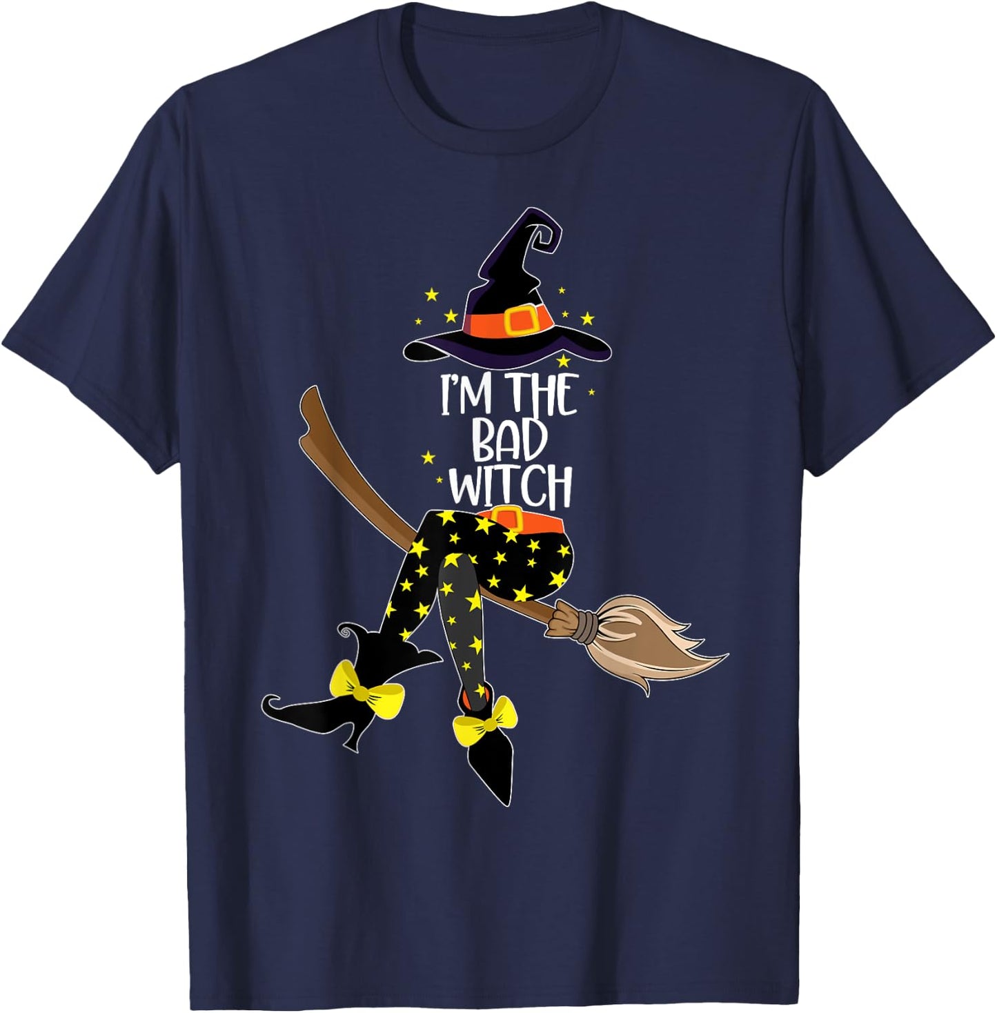 Im the Bad Witch Shirt Halloween Matching Group Costume T-Shirt - T-Shirt | Navy