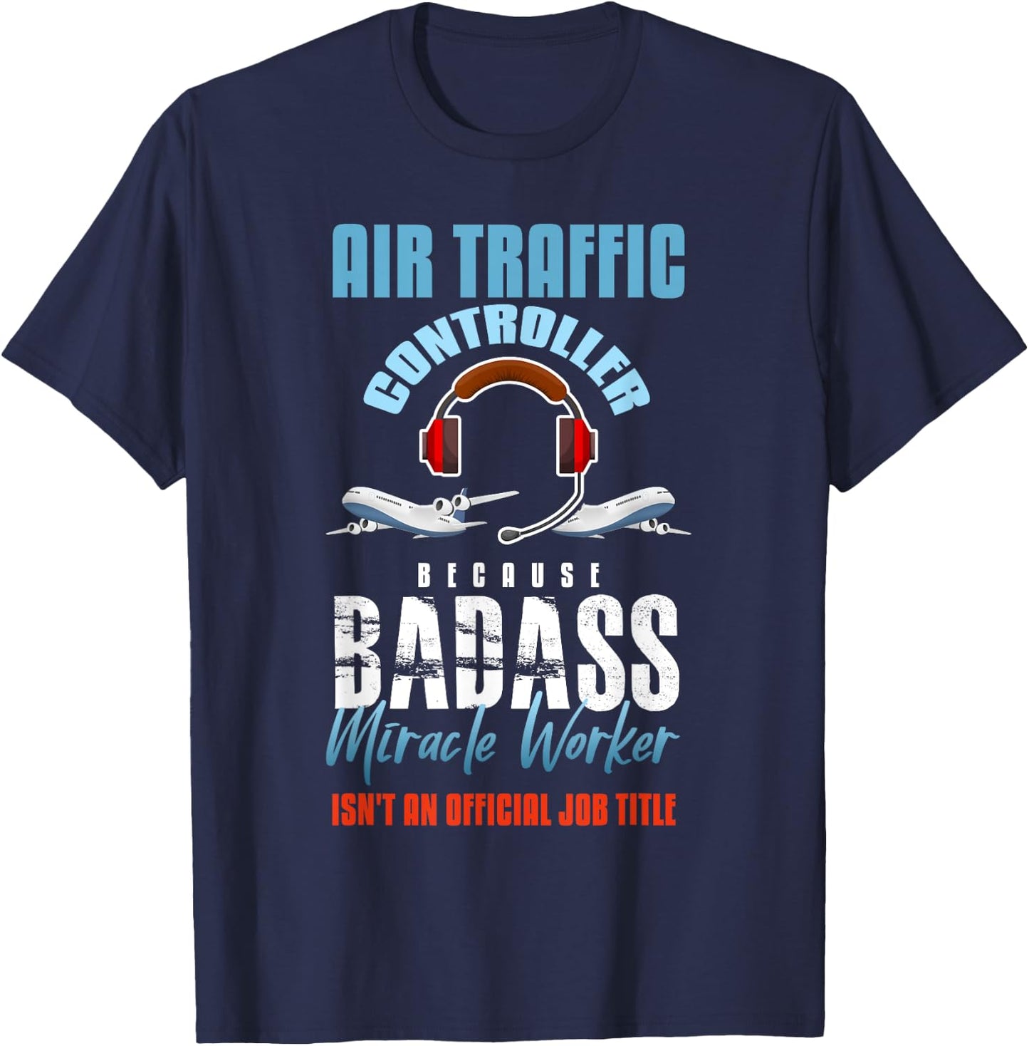 Air Traffic Controller Shirt Controlling Funny ATC Gift T-Shirt - T-Shirt | Navy
